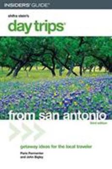 Paperback Day Trips from San Antonio, 3rd Book