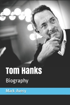 Paperback Tom Hanks: Biography Book