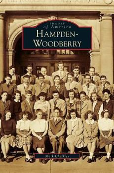 Hampden-Woodberry - Book  of the Images of America: Maryland