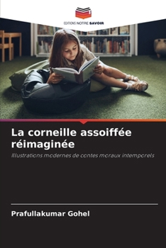 La corneille assoiffée réimaginée (French Edition)