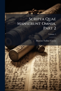 Paperback Scripta Quae Manserunt Omnia, Part 2; Volume 1 [Latin] Book