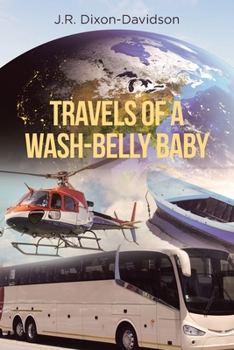 Paperback Travels of a Wash-Belly Baby Book