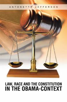 Paperback Law, Race and the Constitution in the Obama-Context Book