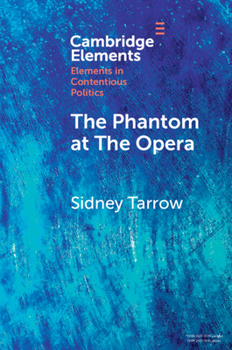Paperback The Phantom at the Opera: Social Movements and Institutional Politics Book