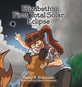 Hardcover Elizabeth's First Total Solar Eclipse Book