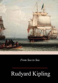 Paperback From Sea to Sea; Letters of Travel Book