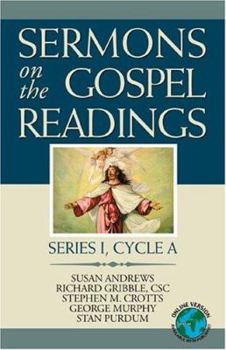 Paperback Sermons On The Gospel Readings: Series I, Cycle A Book