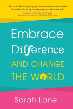 Paperback Embrace Difference and Change the World Book