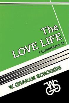 Paperback The Love Life: I Corinthians 13 Book