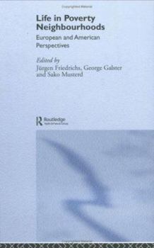 Hardcover Life in Poverty Neighbourhoods: European and American Perspectives Book