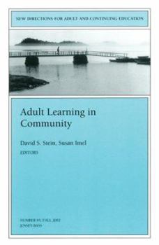 Paperback Adult Learning in Community: New Directions for Adult and Continuing Education Book