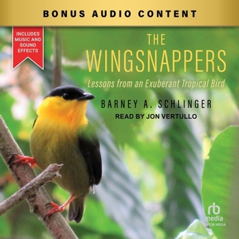 MP3 CD The Wingsnappers: Lessons from an Exuberant Tropical Bird Book