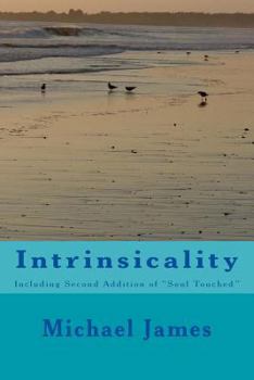 Paperback Intrinsicality: Including Second Addition of "Soul Touched" Book