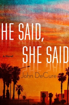 Hardcover He Said, She Said: A Mystery Book