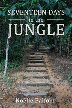 Paperback Seventeen Days in the Jungle Book