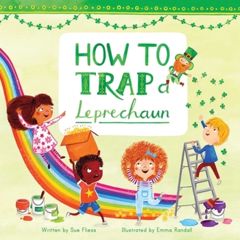 Hardcover How to Trap a Leprechaun Book