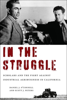 In the Struggle: A History of Politically Engaged Scholarship in California’s San Joaquin Valley