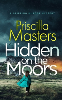 Paperback HIDDEN ON THE MOORS a gripping murder mystery Book