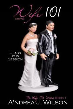 Wife 101 - Book #1 of the Wife 101