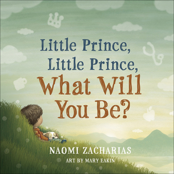 Hardcover Little Prince, Little Prince: What Will You Be? Book