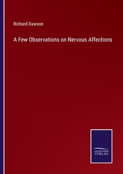 Paperback A Few Observations on Nervous Affections Book