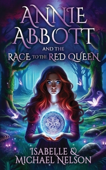 Paperback Annie Abbott and the Race to the Red Queen Book