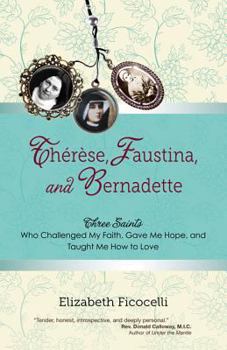 Paperback Th?r?sefaustinaand Bernadette Book