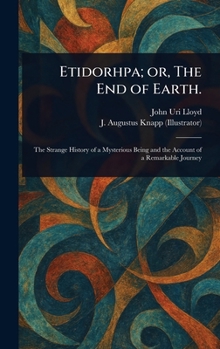 Hardcover Etidorhpa; or, The End of Earth. Book
