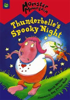 Thunderbelle's Spooky Night (Monster Mountain) - Book  of the Thunderbelle