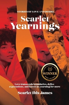 Scarlet Yearnings: Stories of Love and Desire (The Scarlet Yearnings Collection)