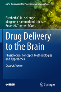 Paperback Drug Delivery to the Brain: Physiological Concepts, Methodologies and Approaches Book