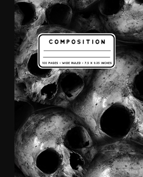 Paperback Composition: Skull Collage Notebook Wide Ruled at 7.5 x 9.25 Inches 100 Pages Back To School For Students and Teachers Book
