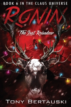Ronin - Book #6 of the Claus