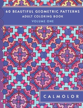 Paperback Adult Coloring Book: 60 Beautiful Geometric Patterns for Stress Relief and Relaxation Book