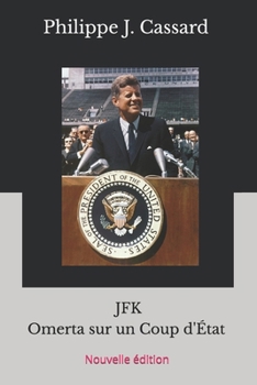 Paperback JFK: Omerta sur un Coup d'État [French] Book