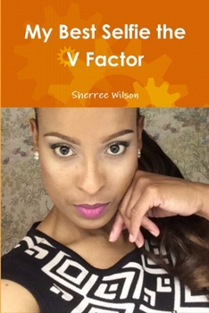 Paperback My Best Selfie the V Factor Book