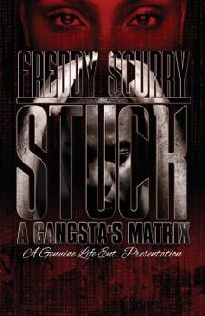 Paperback Stuck: A Gangsta's Matrix Book