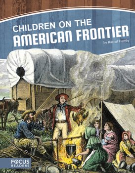 Library Binding Children on the American Frontier Book