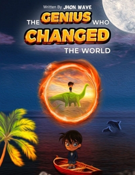 Paperback The Genius Who Changed the World Book