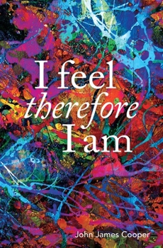 Paperback I Feel, Therefore I Am Book