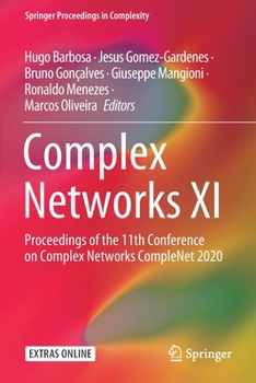 Paperback Complex Networks XI: Proceedings of the 11th Conference on Complex Networks Complenet 2020 Book