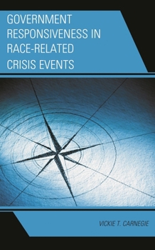 Hardcover Government Responsiveness in Race-Related Crisis Events Book