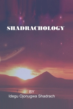 Paperback Shadrachology Book