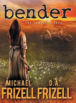 Bender: The Complete Saga - Book  of the Bender