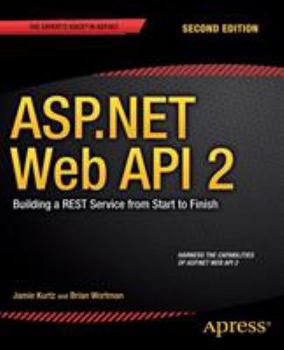 Paperback ASP.NET Web API 2: Building a Rest Service from Start to Finish Book