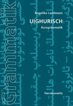 Paperback Uighurisch: Kurzgrammatik [German] Book