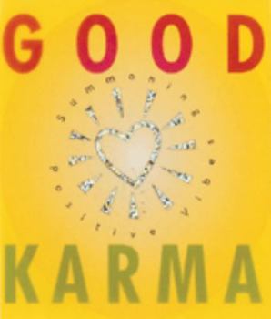 Hardcover Good Karma: Summoning Positive Vibes Book