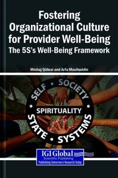 Fostering Organizational Culture for Provider Well-Being: the 5S's Well-Being Framework