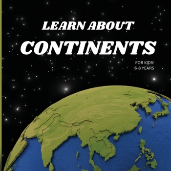 Paperback Learn About Continents Book for Kids 6-8 Years Book