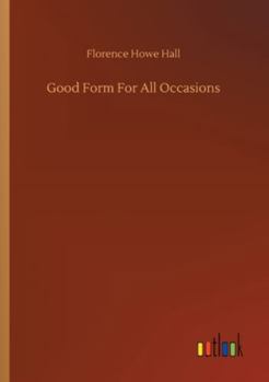 Paperback Good Form For All Occasions Book